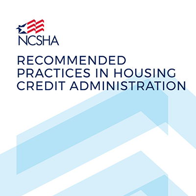 NCSHA Recommended Practices in Housing Credit Administration