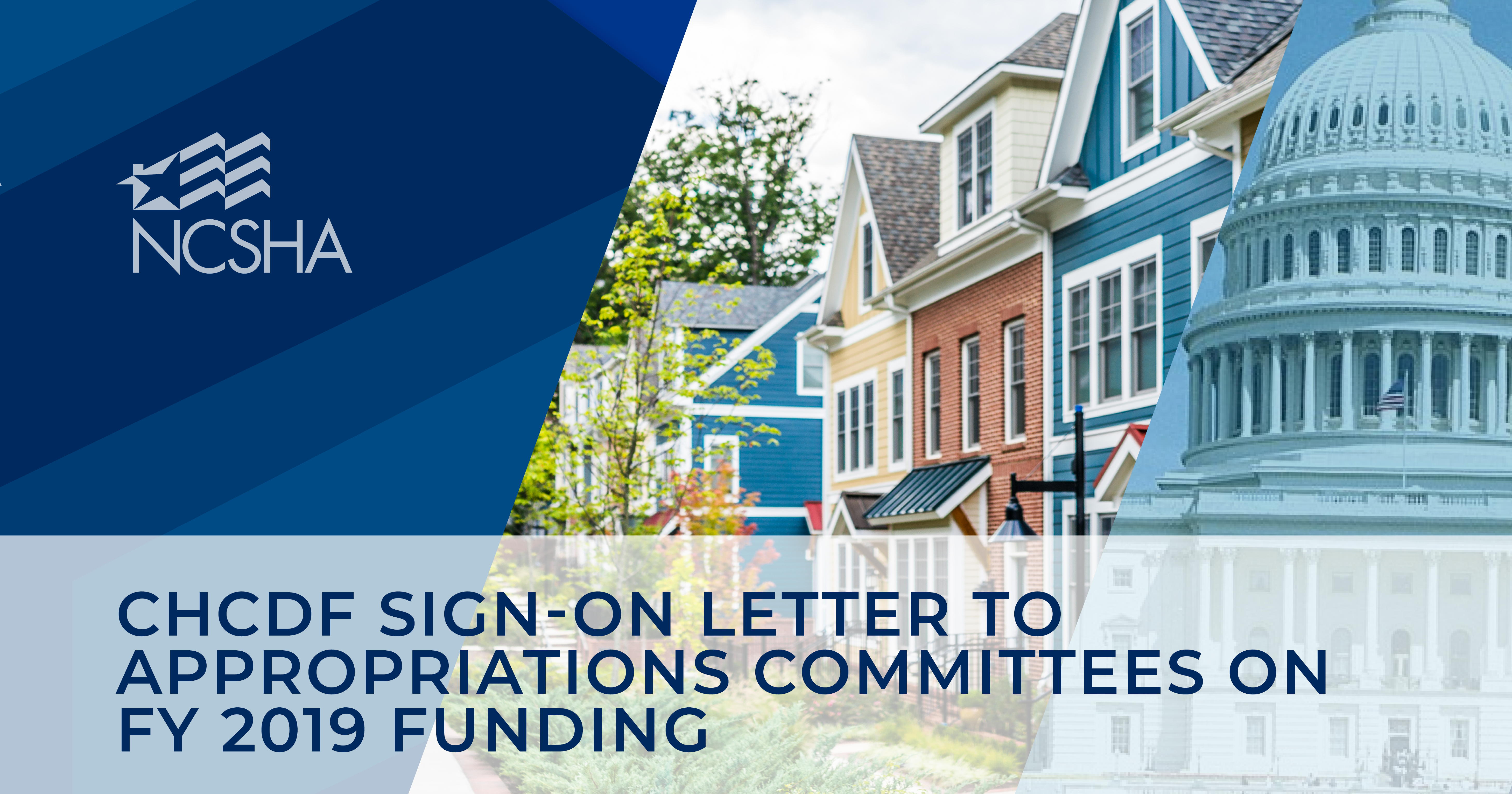 CHCDF Sign-on Letter to Appropriations Committees on FY 2019 Funding