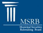 MSRB Proposes Standards of Conduct for Municipal Bond Advisors