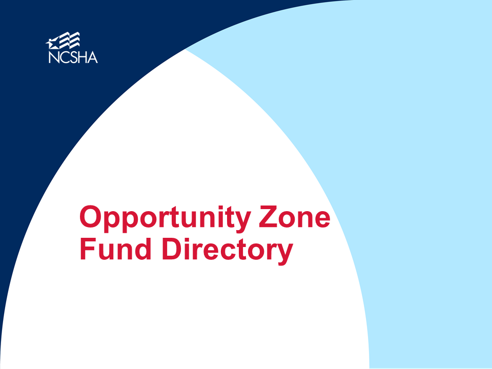 NCSHA Identifies $44 Billion in Anticipated Opportunity Zone Investment