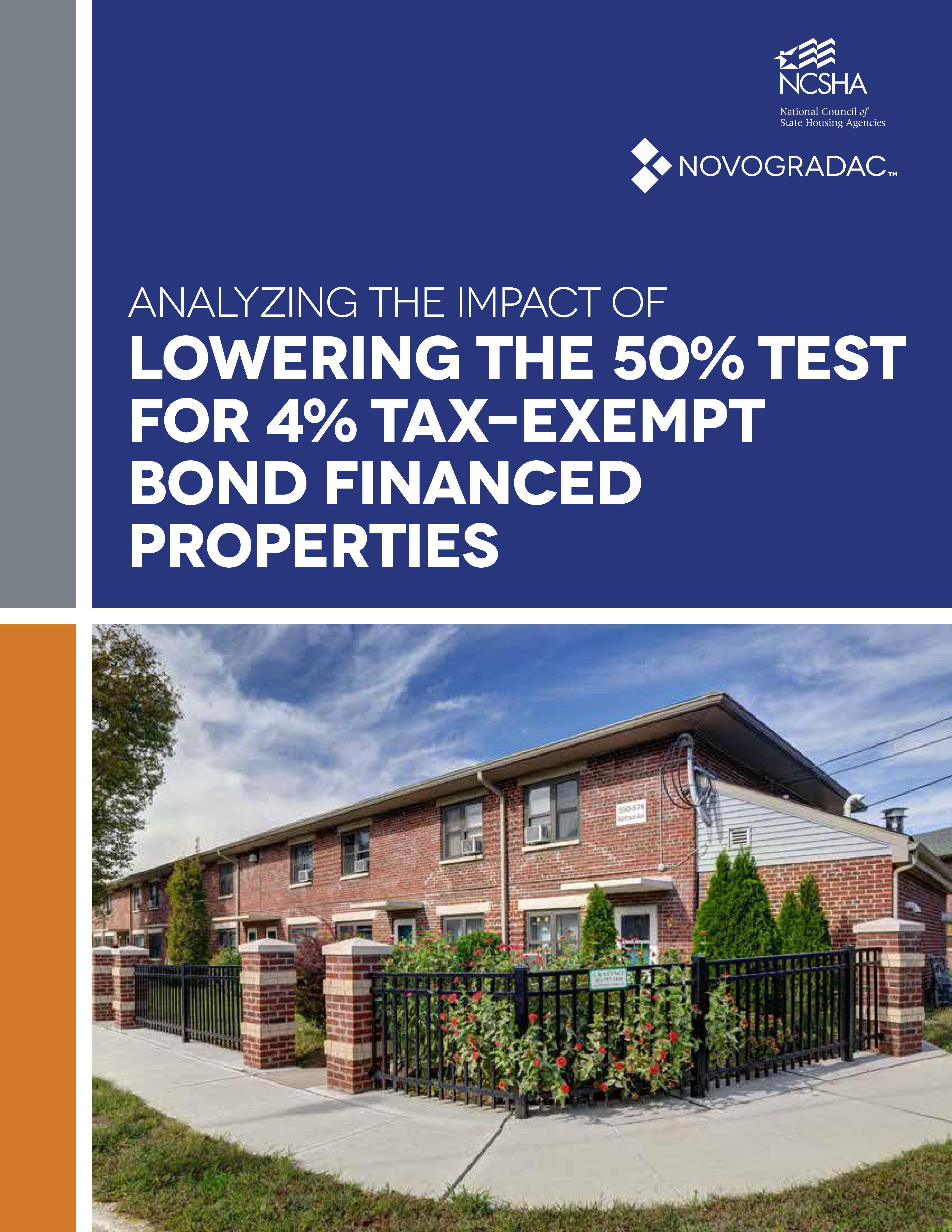 NCSHA and Novogradac Release Analysis Showing Effect of Lowering 50 Percent Test for Bond-Financed Housing Credit Developments