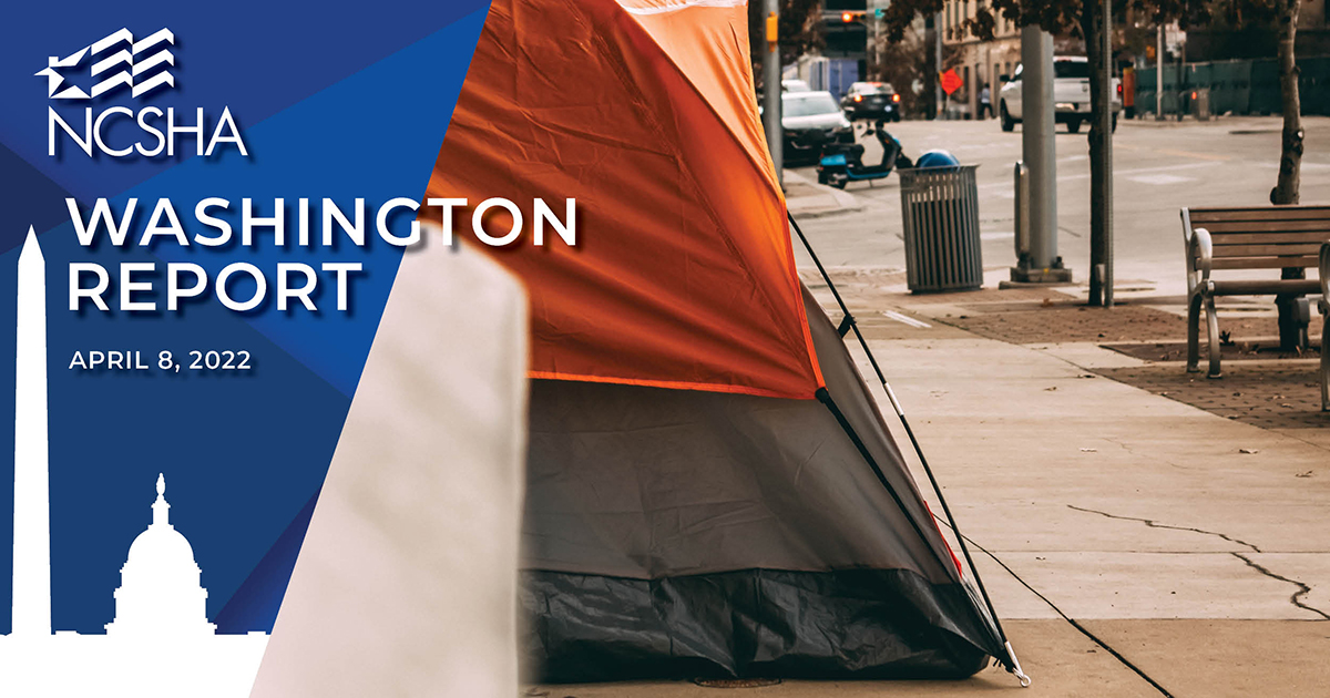 NCSHA Washington Report | April 8, 2022