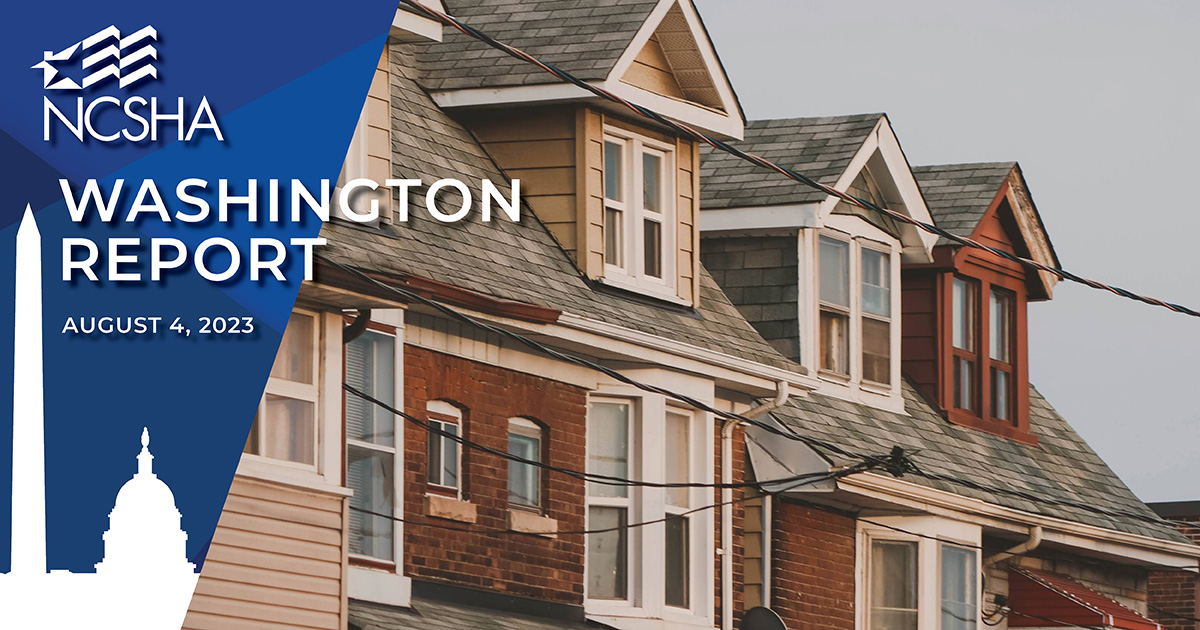 NCSHA Washington Report | August 4, 2023
