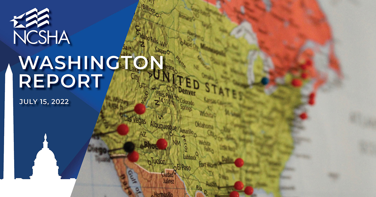NCSHA Washington Report | July 15, 2022
