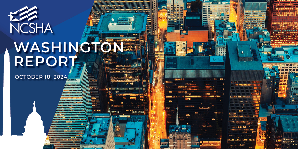 NCSHA Washington Report | October 18, 2024
