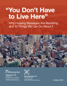 You Don't Have to Live Here: Why Housing Messages Are Backfiring and 10 Things We Can Do About It